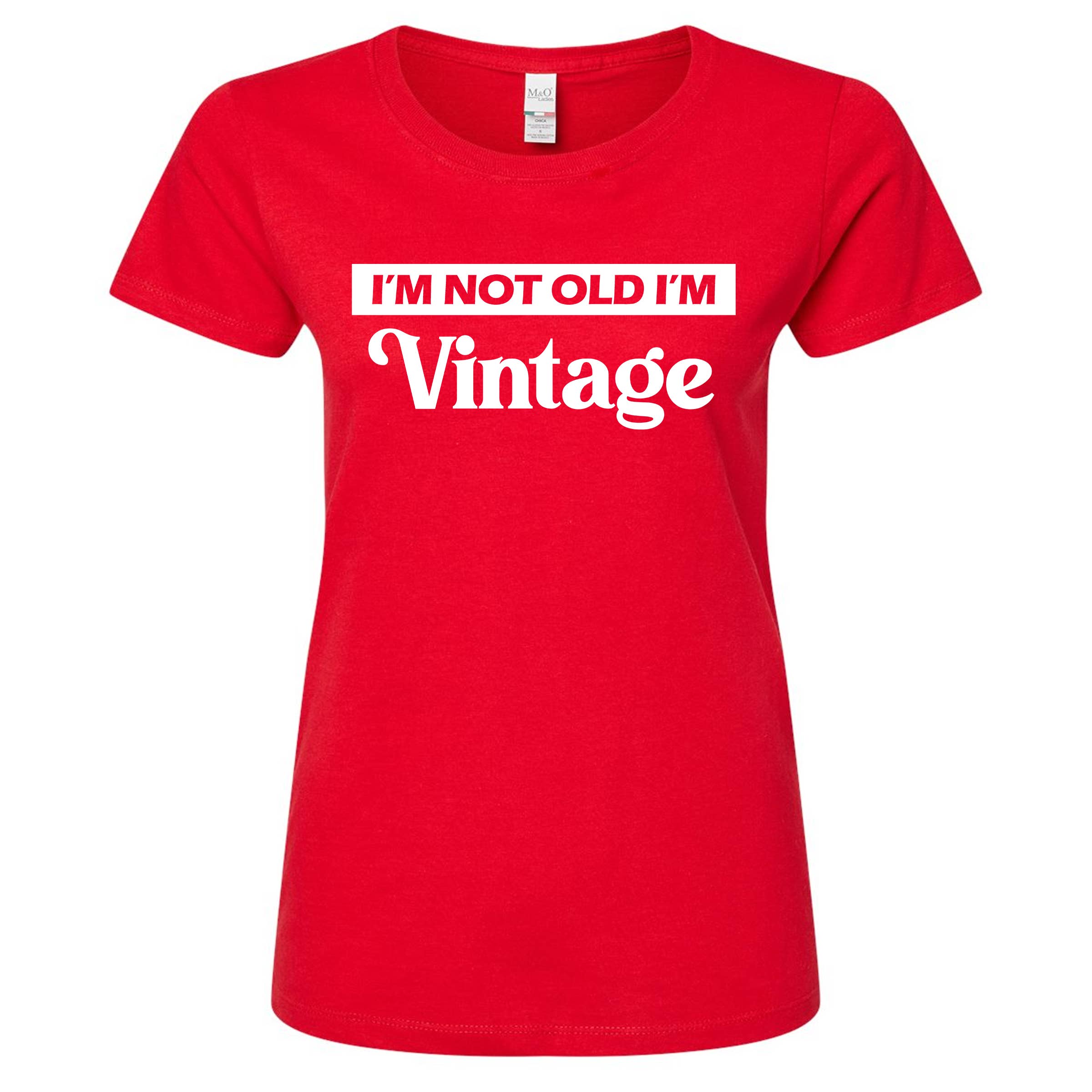 Wi-Wear - Wholesale Screen Printed T-Shirt - Women's - I'm Not Old I'm Vintage Women's/Ladies T-Shirt8