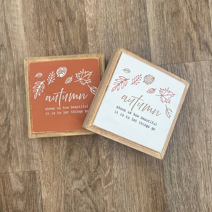 Uniquely You Creative - Wholesale Sign - Autumn Shows Us How Beautiful4