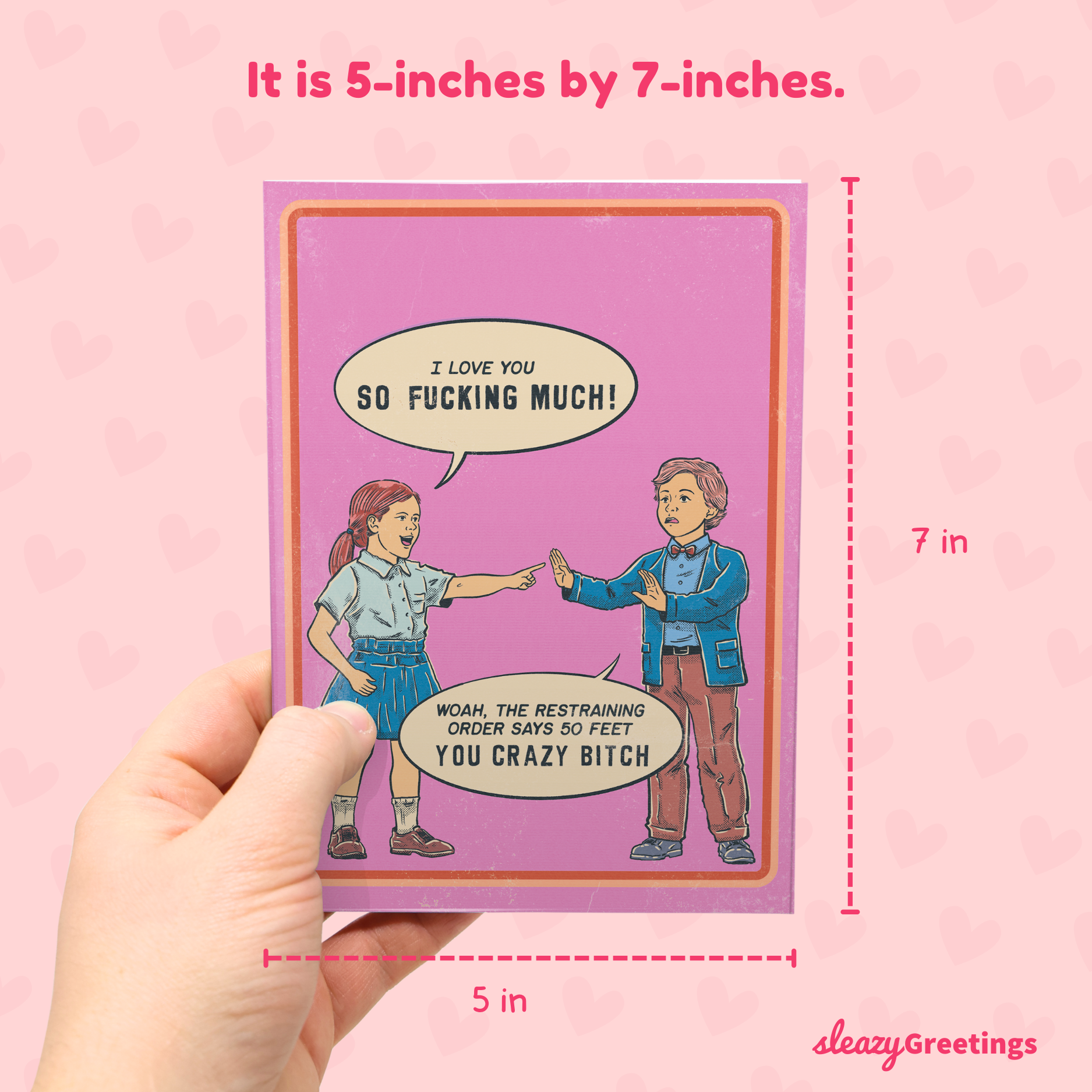 Sleazy Greetings - Wholesale Valentine's Day Card - The Restraining Order Says 50 Feet - 70's Vintage Valentine's2