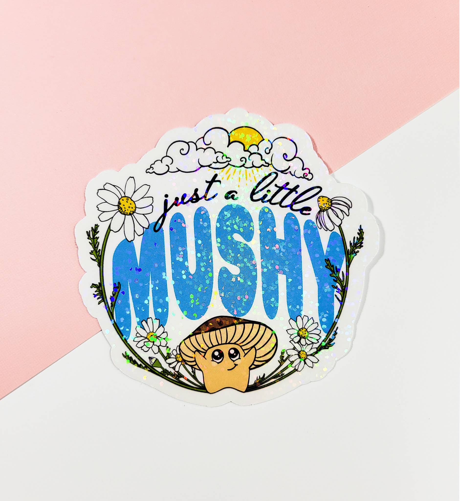 Mushroom Marauder - Wholesale Sticker - Just a Little Mushy | Cute Mushroom Sticker2