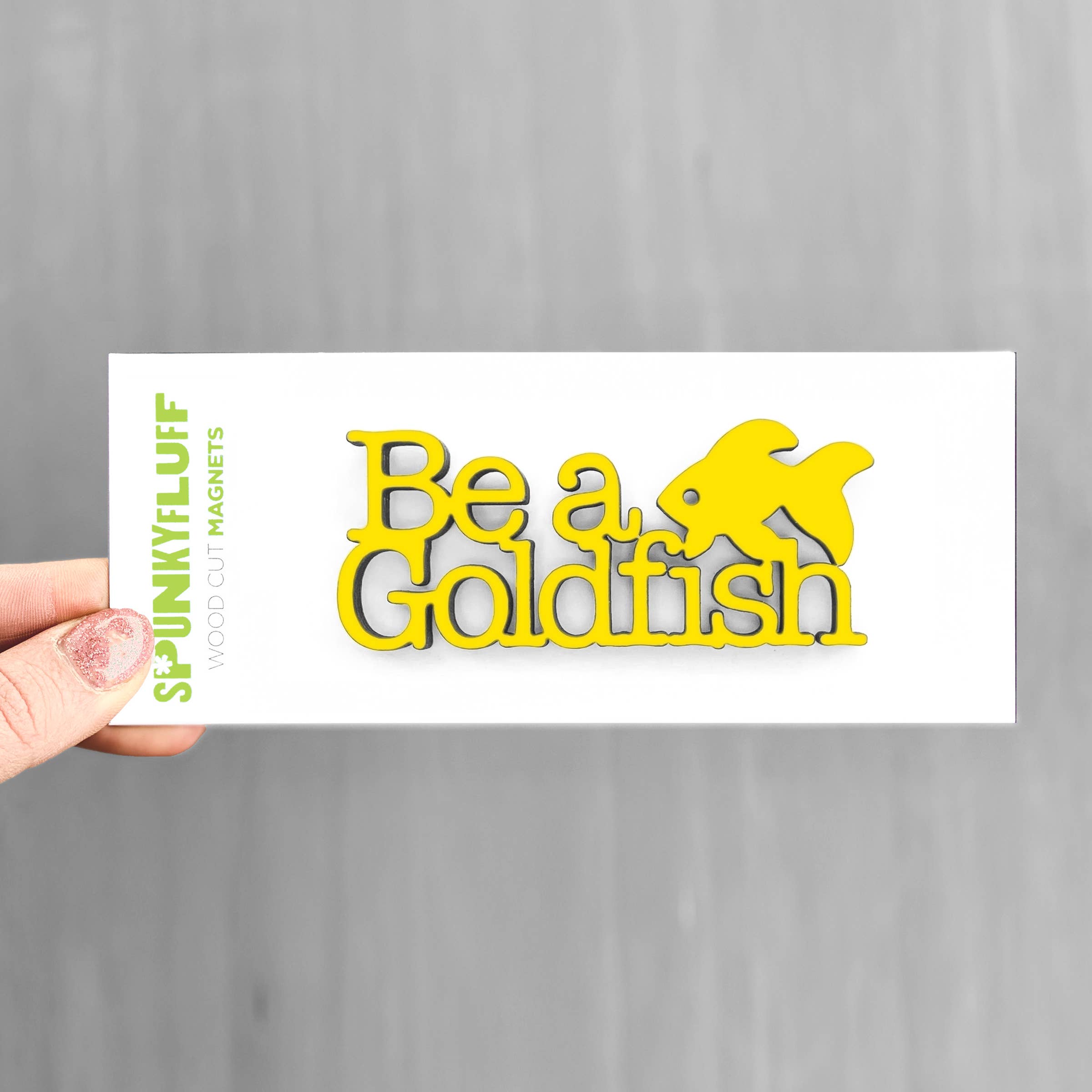 Spunky Fluff - Wholesale Magnet - Be a Goldfish Stacked Tiny Word Magnet, Ted Lasso Magnet1