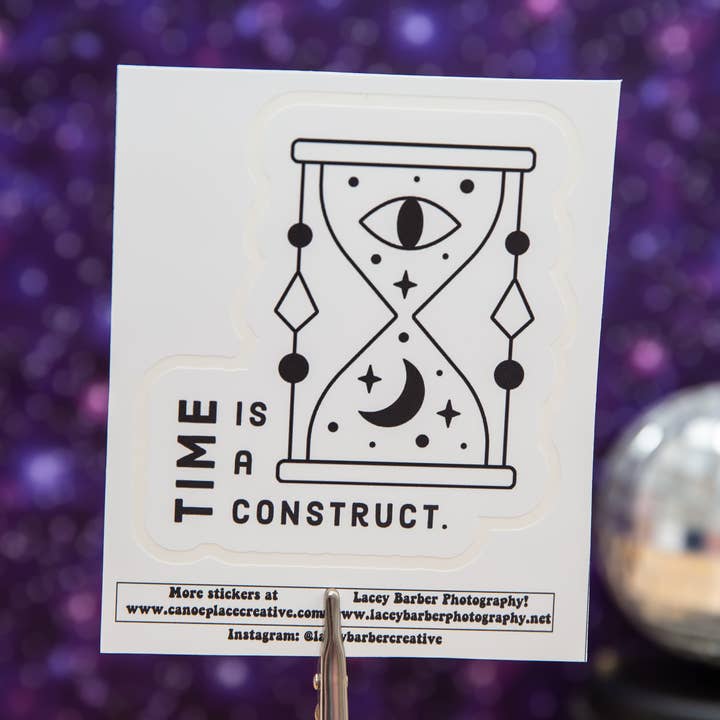 Time is A Construct Sticker for Water Bottle/Laptop for wholesale by Canoe Place Creative