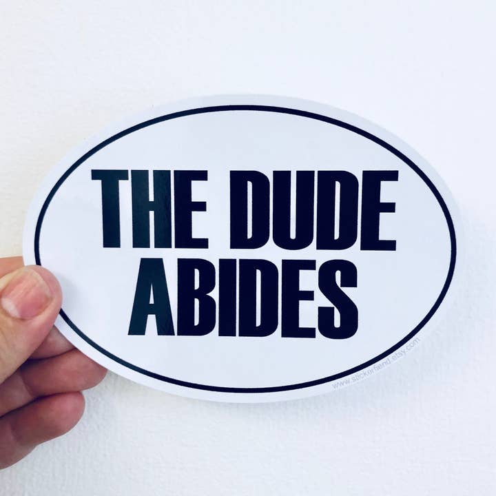 The Dude Abides sticker for wholesale by Anthem Sticker Company