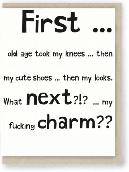 838: My Knees ... Funny Birthday / Sarcastic / Age for wholesale by Hit and Run Greetings