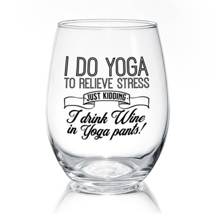 I Do Yoga | 17oz Wine Glass for wholesale by Pinetree Innovations