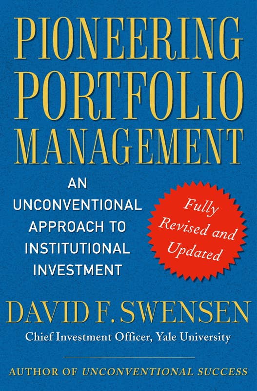 Simon & Schuster - Wholesale Business & Finance - Pioneering Portfolio Management by David F. Swensen0