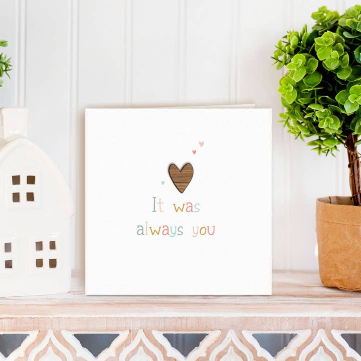 It was Always You Card for wholesale by KDee Designs