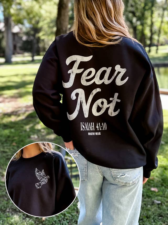 Fear Not Sweatshirt for wholesale by Worthy Wear