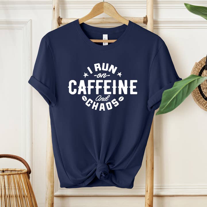 I Run On Caffeine And Chaos Shirt, Coffee Lover Shirt for wholesale by Eleven Fashion