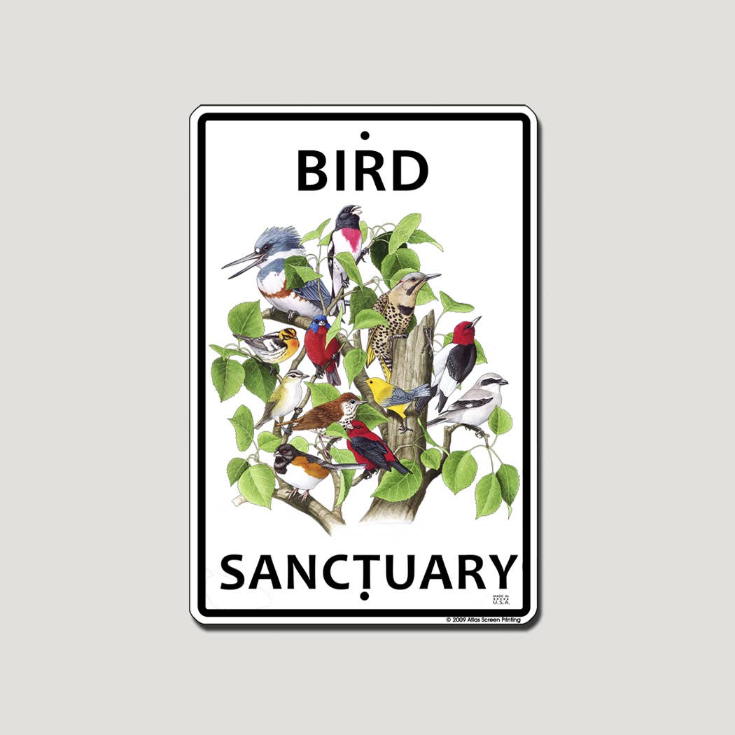 Atlas Screen Printing - Wholesale Sign - Bird Sanctuary 10" x 15" Aluminum Sign0