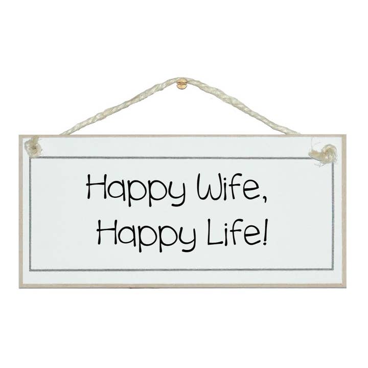 Glückliche Frau, glückliches Leben! Männer Schilder für den Großhandel von Crafty Clara