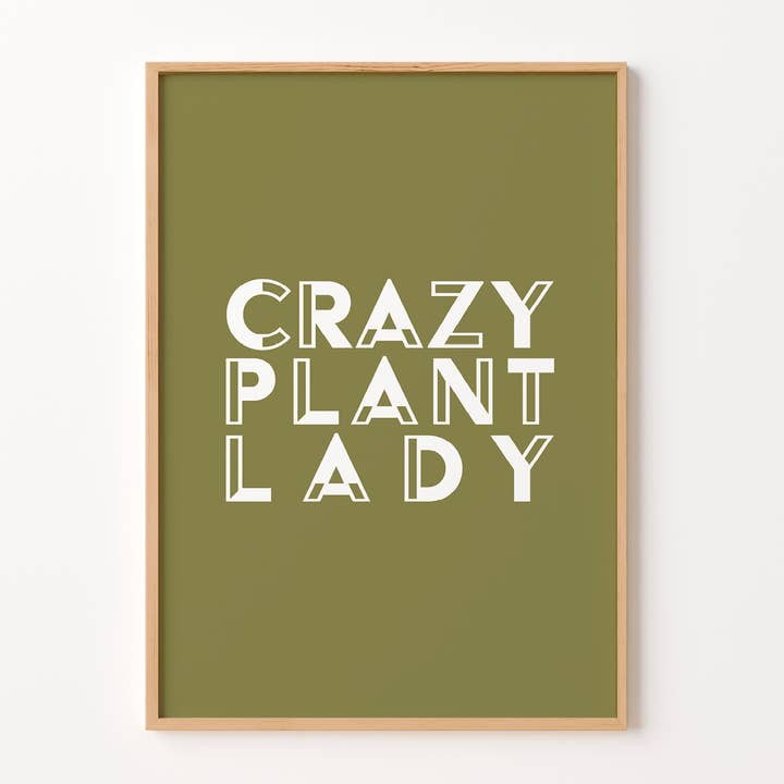 Crazy Plant Lady Green Wall Print Poster for wholesale by Peach and Home