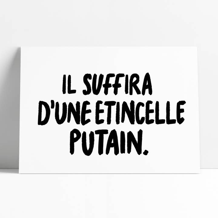 Card - All it takes is a fucking spark. for wholesale by Onditputain