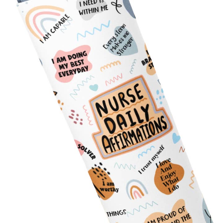 Perfectly Diverse Trendz, LLC - Vendita all'ingrosso Bicchiere/tazza termica - Bicchiere da 20 once Nurse Daily Affirmations