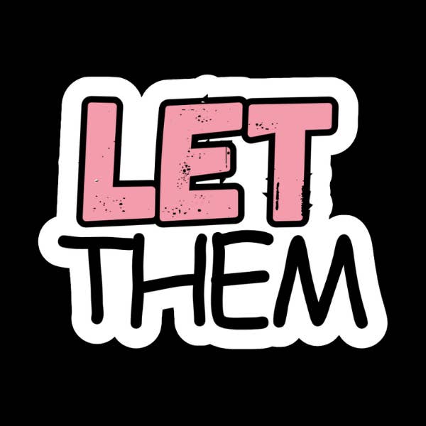 Adesivo "Lascia che lo facciano" per la vendita all'ingrosso da parte di Amelia Elise Designs