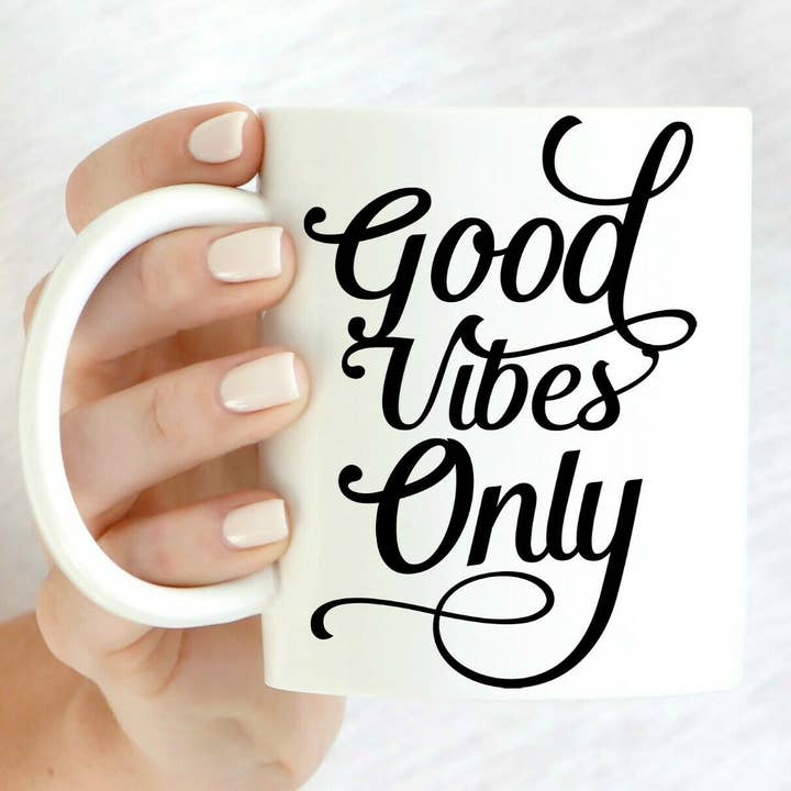 Good Vibes Only 15 oz Mug for wholesale by Love You a Latte Shop