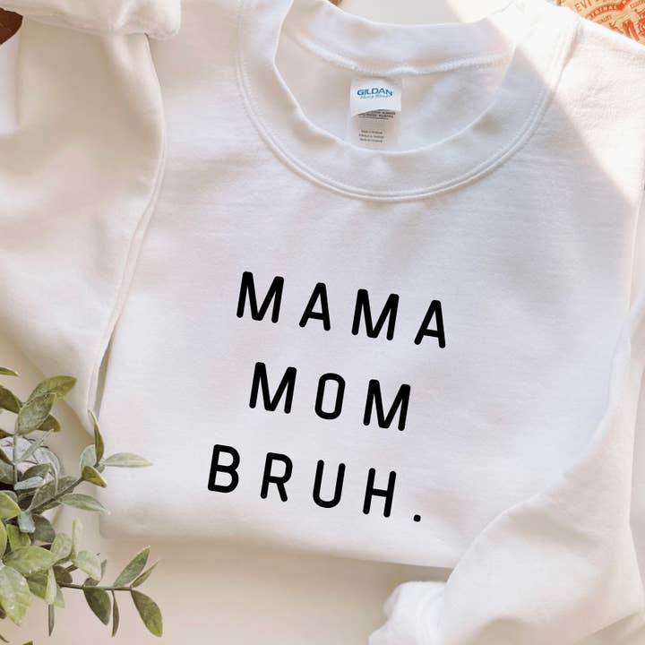 Mama, Mom, Bruh for wholesale by Beck + Palm