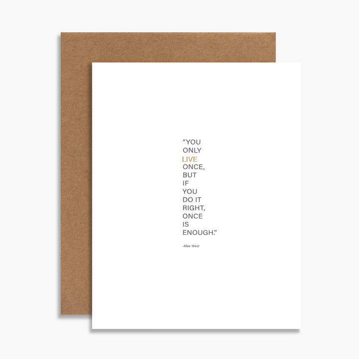 You Only Live Once Letterpress Birthday Celebrate Quote Card for wholesale by Souvenir Stationery