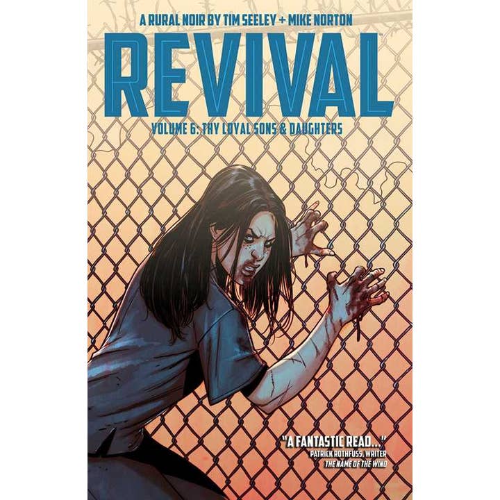 Revival Volume 6: Thy Loyal Sons & Daughters by Tim Seeley for wholesale by Simon & Schuster