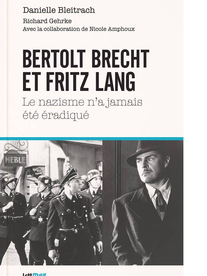 Bertolt Brecht e Fritz Lang, O Nazismo Erradicado por atacado de édition LettMotif