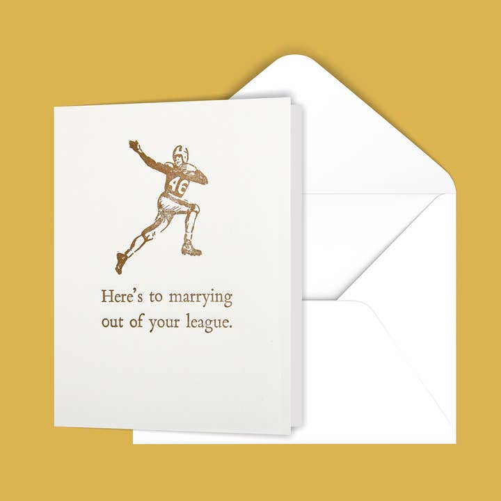 Voici pour se marier hors de votre carte de ligue pour la vente par Black River Letterpress & Paper Co.