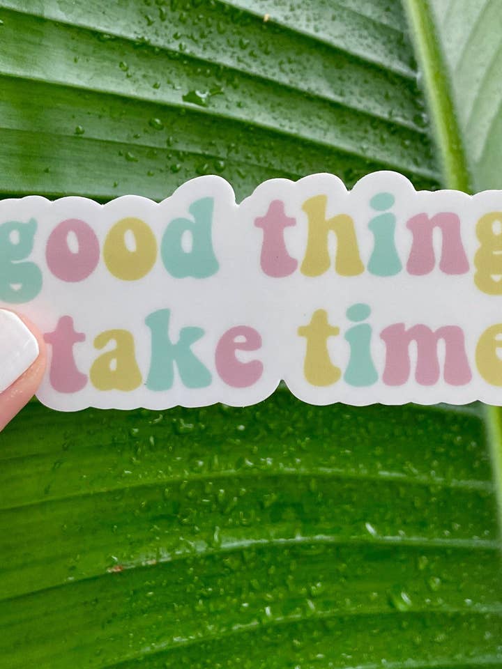 Autocollant Good Things Prendre du pour la vente par Alex Daley Designs