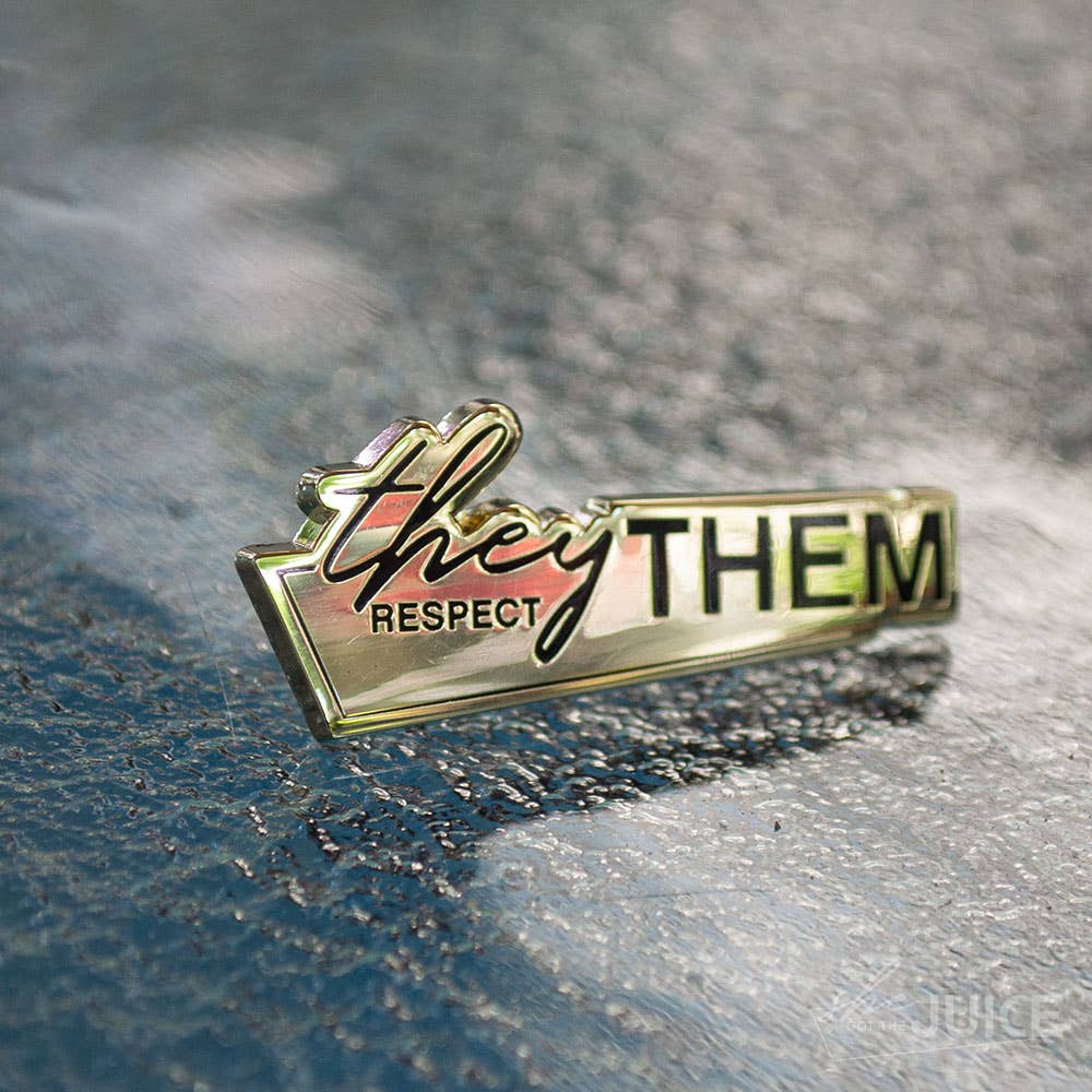 She Got The Juice - Wholesale Lapel Pin/Button - Respect Them - Pronoun Lapel Pin5