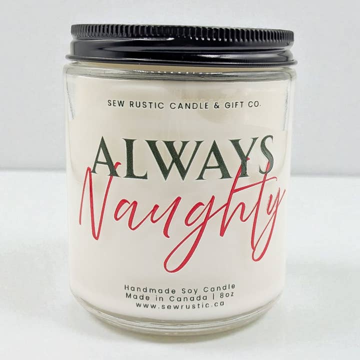 Always Naughty, 8oz for wholesale by Sew Rustic Candle & Gift Co
