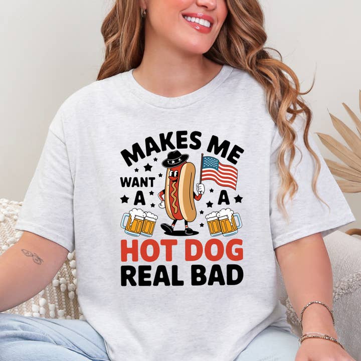 Makes Me Want A Hot Dog Real Bad July 4th Tee for wholesale by Happy Mail Wholesale
