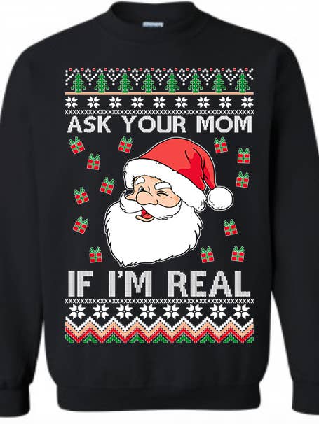 Vraag je moeder of het echte sweatshirt een lelijke kersttrui is voor wholesale door CJS Products LLC