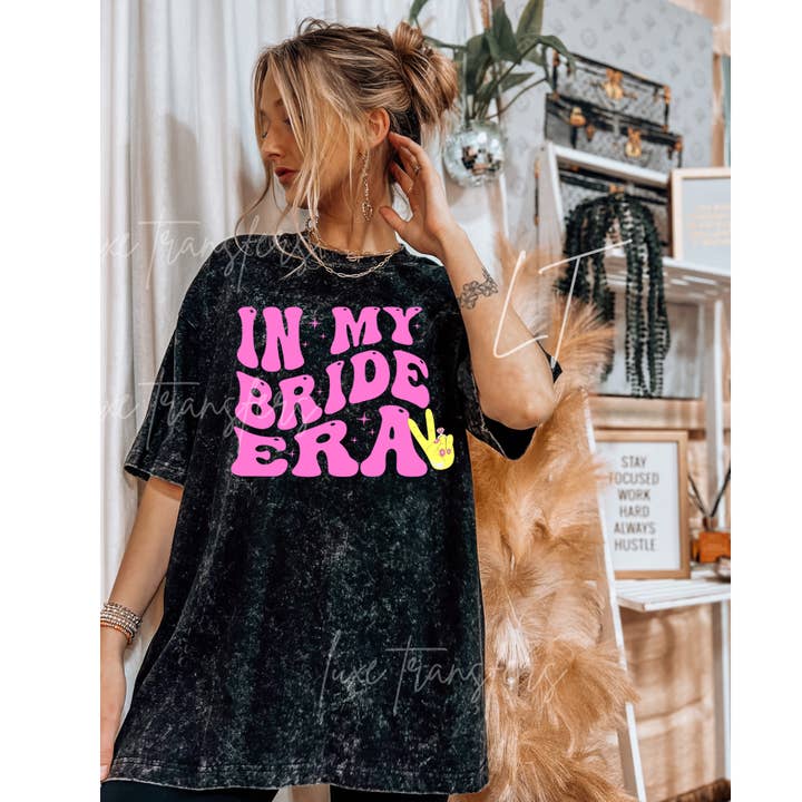 IN MY BRIDE ERA for wholesale by Luxe Transfers / Apparel