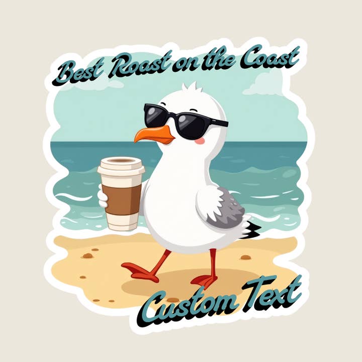 "Bedste Steg på Kysten" Sjov Måge Specialfremstillet Souvenir Klistermærke for engroshandel hos Shoreline Summit