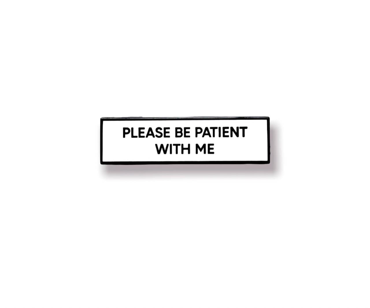 Retrophiliac - Wholesale Lapel Pin/Button - Please Be Patient With Me Communication Enamel Pin