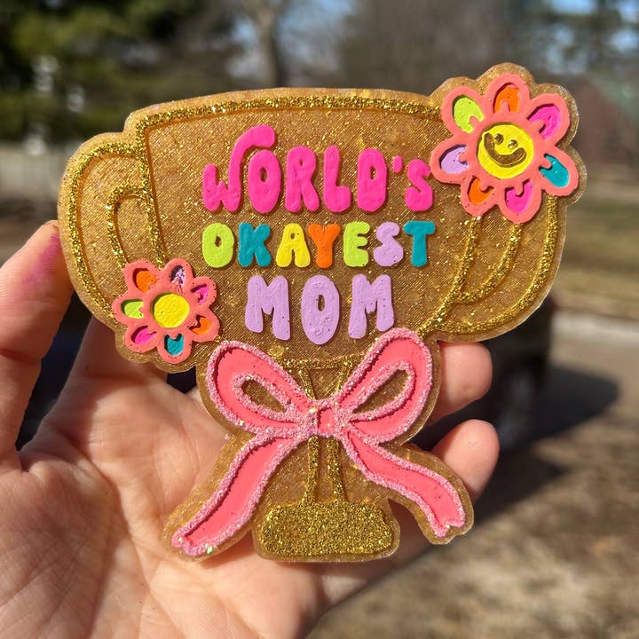 World's okayest mom freshie for wholesale by Goldie Scents Co.