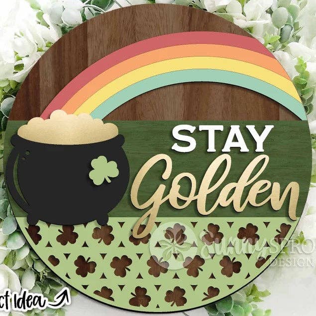 Stay Golden St. Patrick's Day Door Hanger | Paint Kit | Wood for wholesale by Kate's Blanks