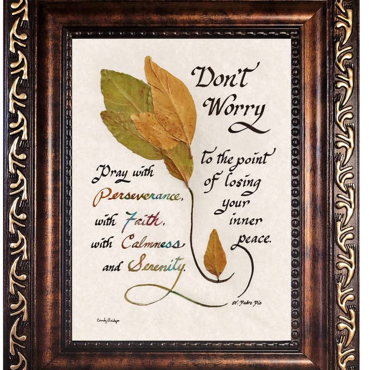 Don't Worry framed Verse by Padre Pio for wholesale by Candy Bridges Inspirational Framed Gifts and Art