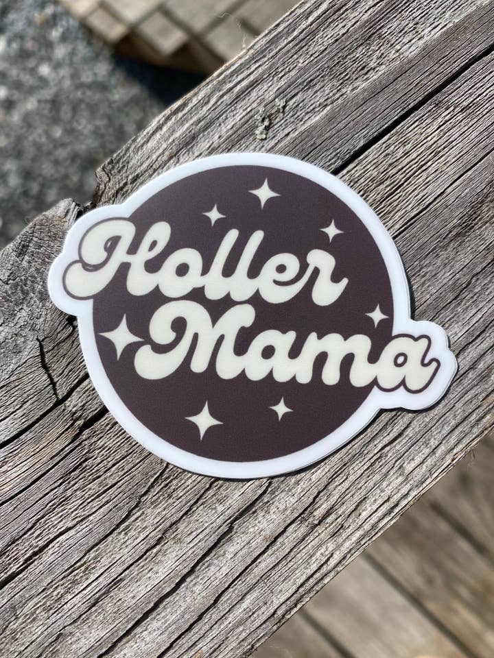 Holler Mama Sticker- mountain mama art for wholesale by Carolina Pine Prints