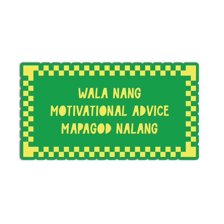 Girls Printing House - Wholesale Sticker - Wala Nang Motivational Advice Quotes For Coffee Stickers0