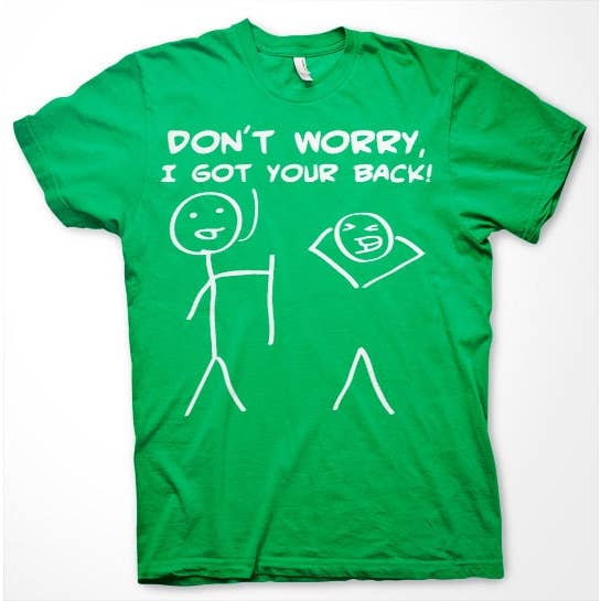 Don't Worry, I Got Your Back! T-shirt for wholesale by Hybris Production AB