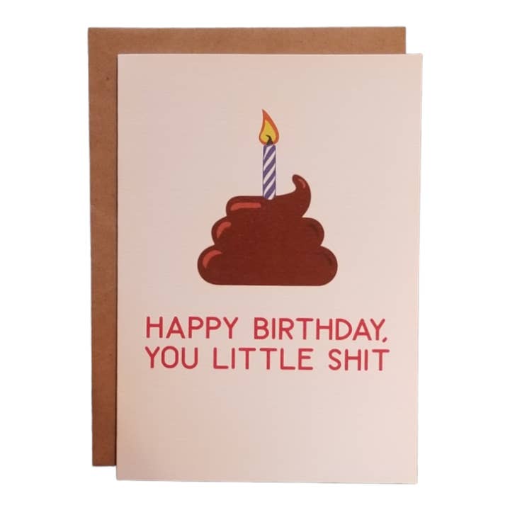 Happy Birthday, You Little Shit - 5x7 Greeting Card for wholesale by Thanks You're Welcome