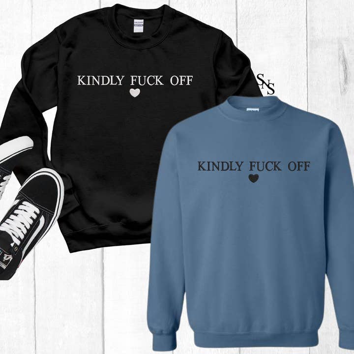 Southern N Savvy - Wholesale Sweatshirt - Unisex - Kindly F Off T-Shirt and Sweatshirt