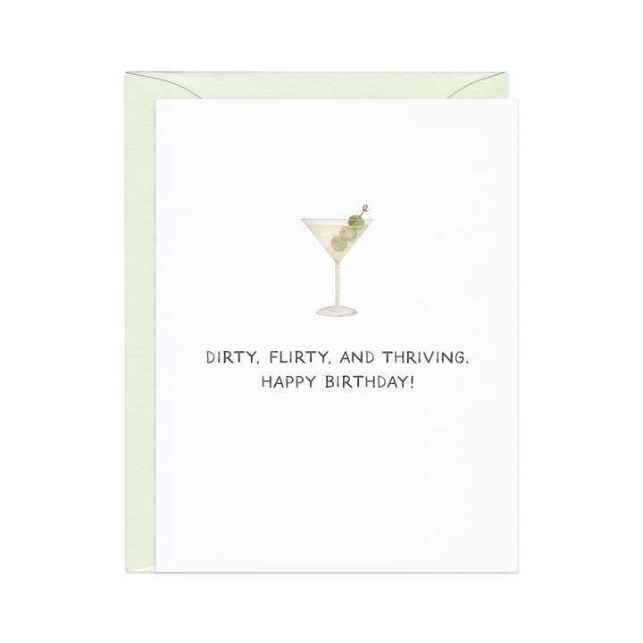 Amy Zhang - Wholesale Birthday Card - Dirty, Flirty, Thriving — Millennial Martini Birthday Card1
