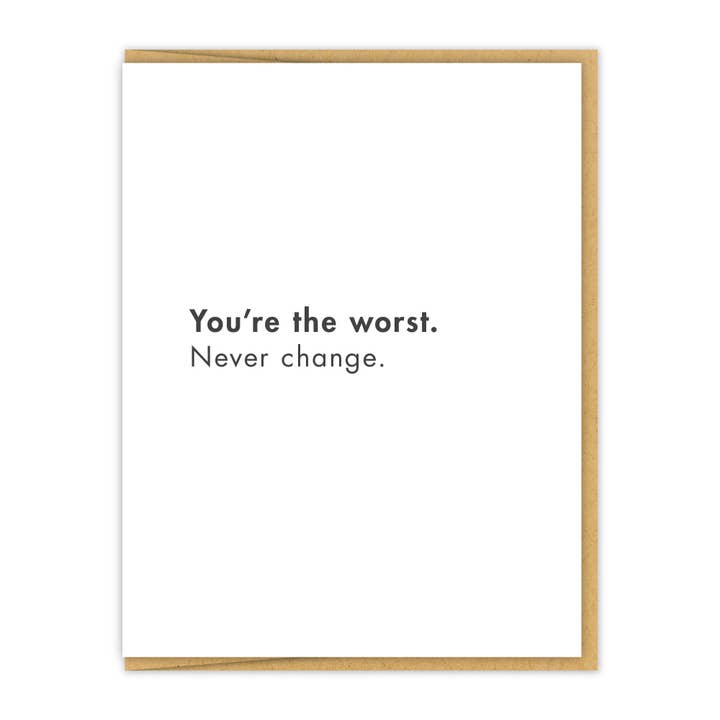 You're the Worst | Letterpress Friendship Card for wholesale by Spacepig Press