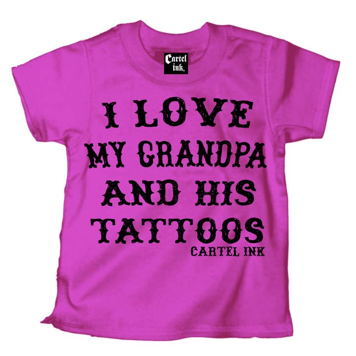 1103-PINK BLACK | Amo a mi abuelo y sus tatuajes para venta al por mayor de Cartel Ink