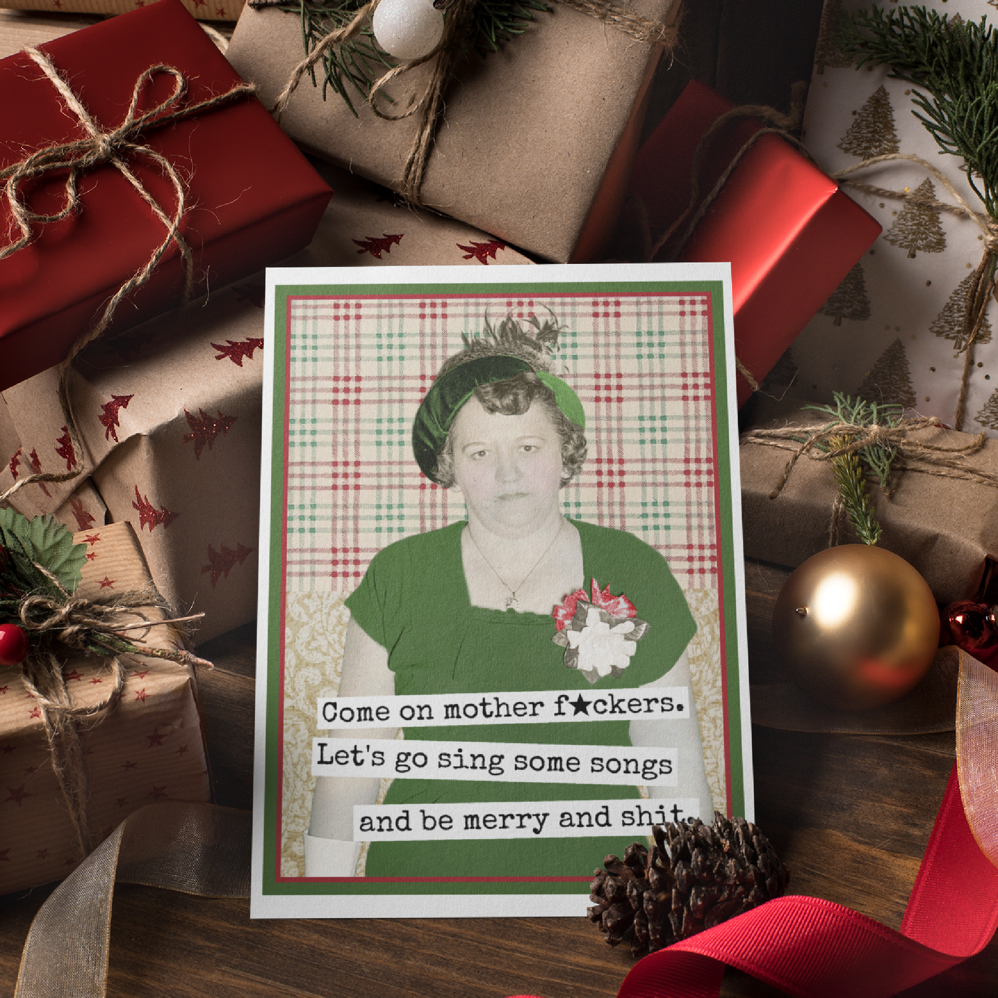 Raven's Rest Studio – wholesale Christmas card – Funny Christmas Card. Come On Mother F*ckers. Let's Go Sing1