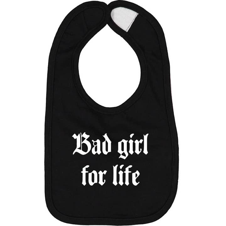 BAD GIRL FOR LIFE BABY BIB (BLACK) for wholesale by Mini FLEX KIDS