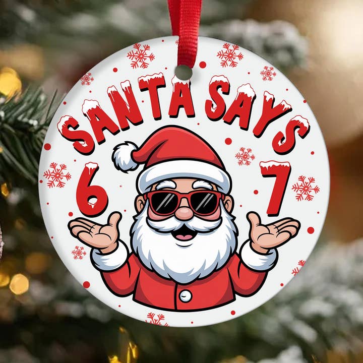 Funny Six Seven Christmas Santa Claus Ornament, 67 Xmas Gift for wholesale by Embrova