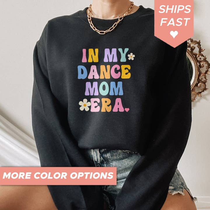Dance Mom Era Unisex-Sweatshirt: Geschenk für Tanzlehrer und Tänzer für den Großhandel von PositiveParty
