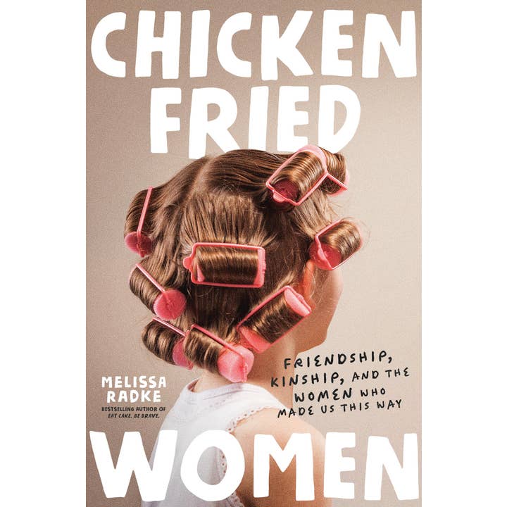 Chicken-Fried Women for wholesale by Hachette Book Group