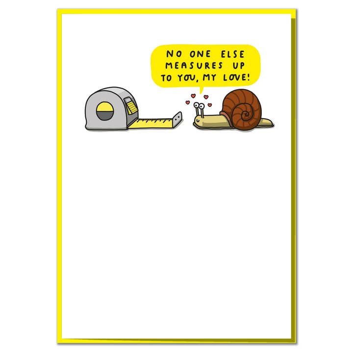 No One Else Measures Up to You, My Love! Funny Cute for wholesale by Mungo And Shoddy